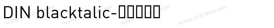 DIN blacktalic字体转换